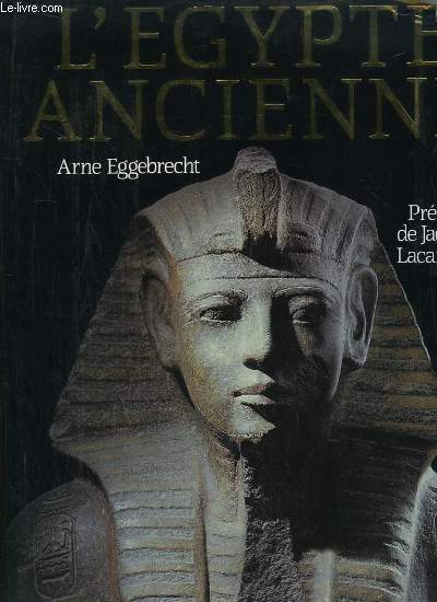 L'Egypte Ancienne, au royaume des Pharaons.