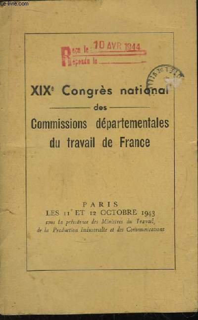 XIXe Congrs National des Commissions dpartementales du travail en France.