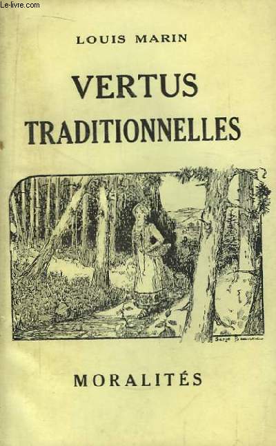 Vertus Traditionnelles. Moralits.