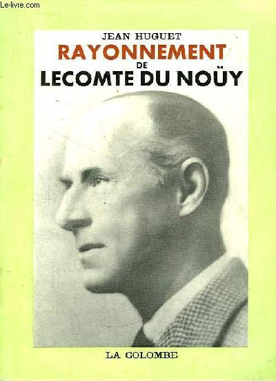 Rayonnement du Lecomte du Noy