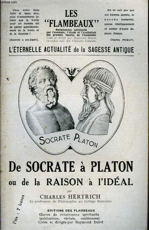 De Socrate  Platon ou de la Raison  l'Idal.