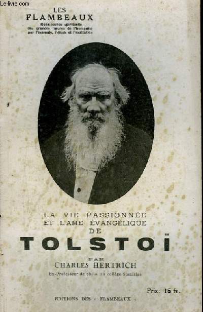 La vie passionne et l'me vanglique de Tolsto