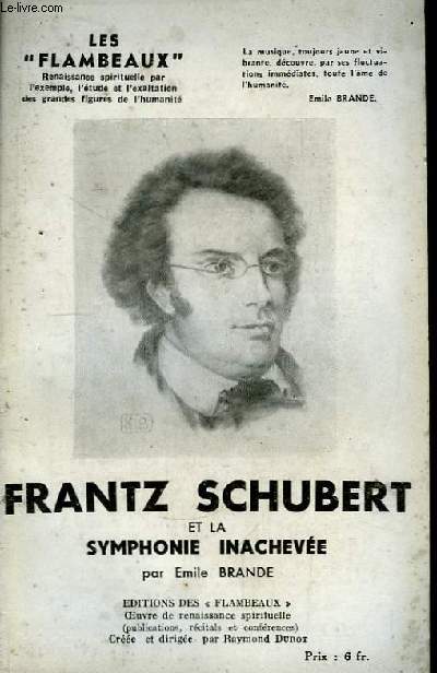 Frantz Schubert et la Symphonie inacheve.