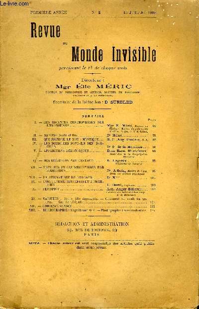 Revue du Monde Invisible. N2 - 1re anne : Les rcentes controverses sur l'Hypnotisme, par E. Mric - Les Sourciers sont-ils des Sorciers ? par Morinais - Apparitions dmoniaques, par Bern. Marchaux - Des Gurisons par contact, par Lagrve ...