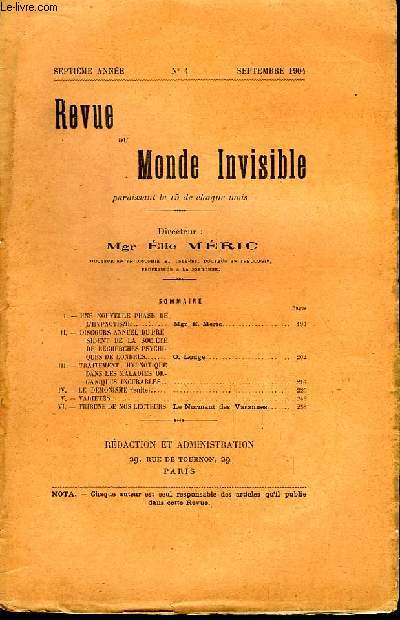 Revue du Monde Invisible. N4 - 7me anne : Une nouvelle phase de l'Hypnotisme, par Mric - Discours annuel du Prsident de la Socit des Recherhces Spychiques de Londres, par O. Lodge - Le Dmonisme (suite) ...