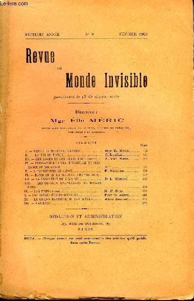 Revue du Monde Invisible. N9 - 7me anne : Vers les Matrialisations, par Mric - La Fin du Monde, par Lenfant - Puissance de l'Image visuelle et Puissance du Souvenir, par X - L'Hypnotisme au Japon, par F. Mtnier ...