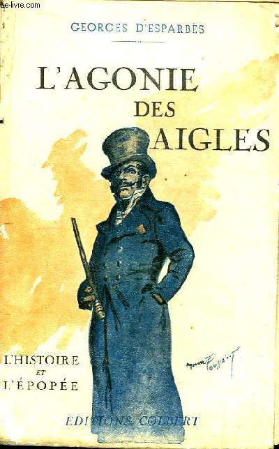 L'Agonie des Aigles.