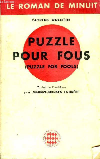 Puzzle pour Fous (Puzzle for Fools).