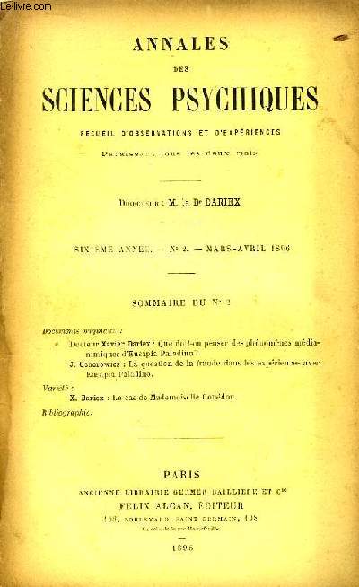 Annales des Sciences Psychiques. Recueil d'Observations et d'Expriences. N2 - 6me anne : Que doit-on penser des phnomnes mdianimiques d'Eusapia Paladino ? La question de la fraude dans les expriences avec Eusapia Paladino, par Ochorowicz ...