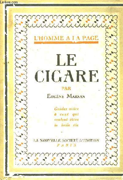 Le Cigare.