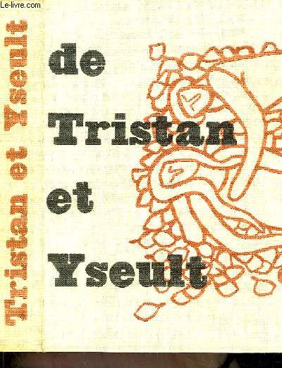 Tristan et Yseult.