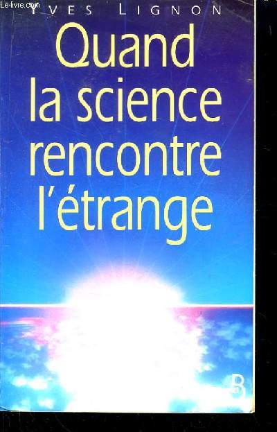 Quand la science rencontre l'trange.
