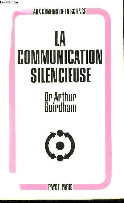 La Communication Silencieuse