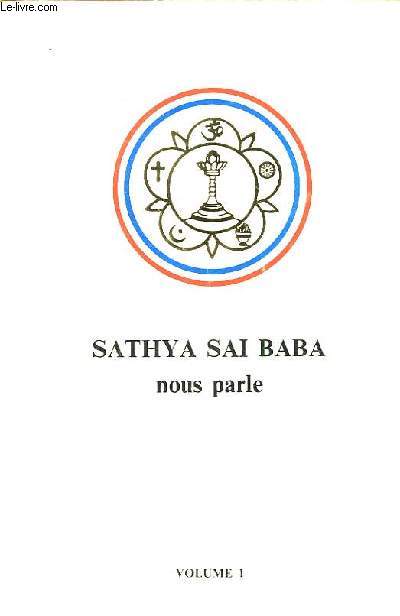 Sathya Sai Baba nous parle. Volume 1. 1953 - 1960