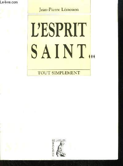 L'Esprit Saint.