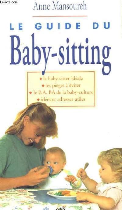 Le guide du Baby-Sitting.