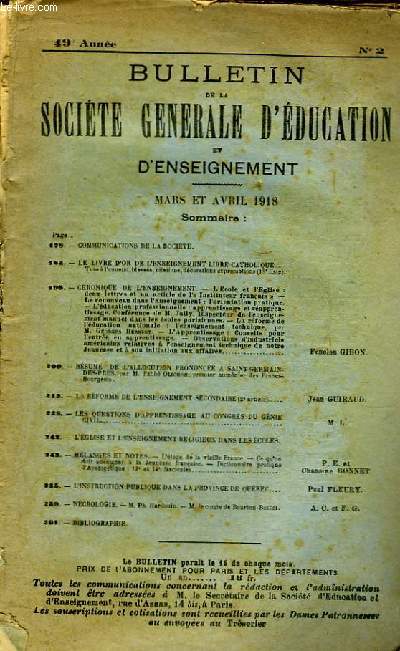 Bulletin de la Socit Gnrale d'Education et d'Enseignement. N2 - 49e anne : La Rforme de l'Enseignement Secondaire (2e article), par Guiraud - Les Questions d'Apprentissage au Congrs du Gnie Civil, par M.L. ...