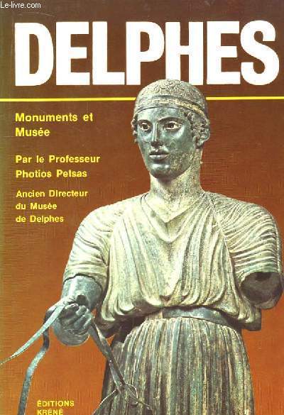 Delphes. Monuments et Muse.