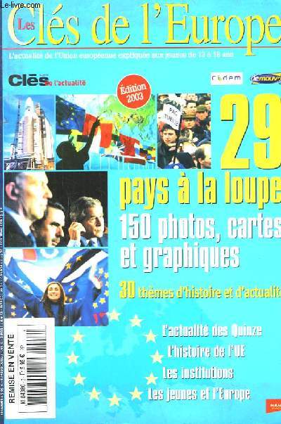 Les Cls de l'Europe N3 : 29 pays  la loupe. 150 photos, cartes et graphiques.