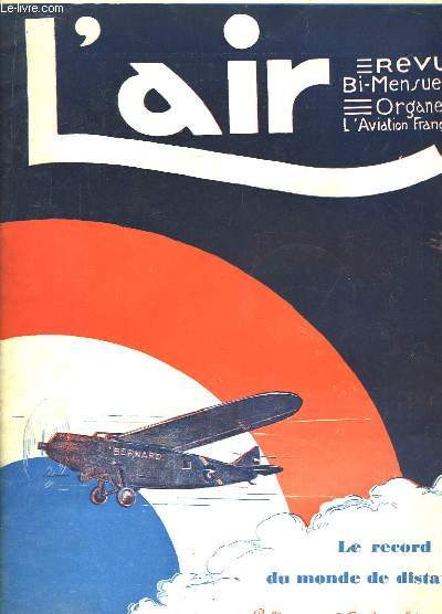 L'Air N239 - 11me anne. Revue Bi-Mensuelle, Organe de l'Aviation Franaise : Le record du monde de distance.