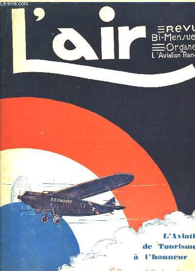 L'Air N241 - 11me anne. Revue Bi-Mensuelle, Organe de l'Aviation Franaise : L'Aviation de Tourisme  l'honneur.