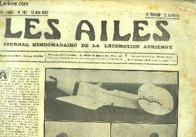 Les Ailes N783 - 16me anne. Journal Hebdomadaire de la Locomotion Arienne. Le monoplan Bens-Mraz 