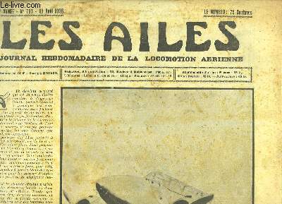 Les Ailes N791 - 16me anne. Journal Hebdomadaire de la Locomotion Arienne. L'hydravion 