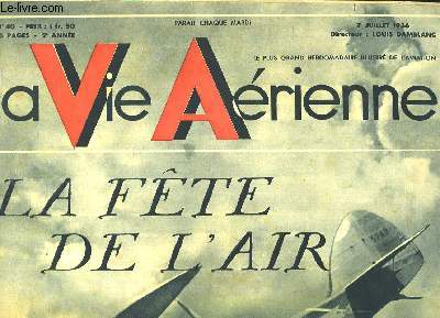 La Vie Arienne. N40 - 2me anne : La Fte de l'Air - Liaison efficace des armes de terre et de mer.