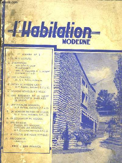 L'Habitation Moderne N3 - 1re anne : Cits  Chartres, par Pichon - Projet de Maison rurale, par Bailleau - Une heureuse solution, par Bailleau - En bordure du Parc de Sceaux, par P. Vivien - La Couverture en Ardoise ...