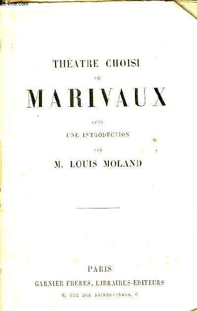 Thtre choisi de Marivaux.