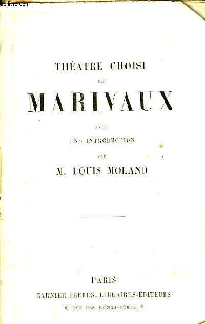 Thtre choisi de Marivaux.