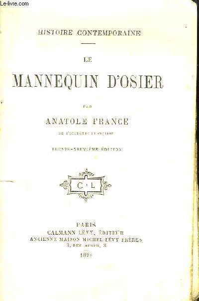 Le Mannequin d'Osier. Histoire Contemporaine.
