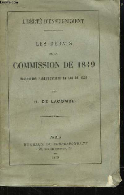 Les Débats de la Commission de 1849, Discussion Parlementaire et Loi de 1850