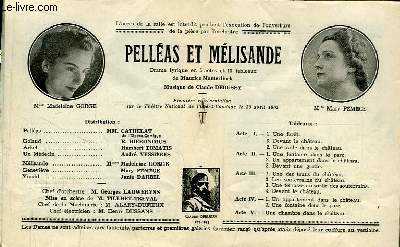 Programme Officiel du Grand Thtre de Bordeaux : Pellas et Mlisande. Drame lyrique en 5 actes et 13 tableaux de Maurice Maeterlinck.