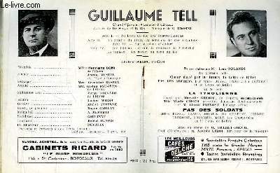 Programme Officiel du Grand Théâtre de Bordeaux : Guillaume Tell. Grand Opéra en 4 actes et 6 tableaux. Paroles de De Souys et H. Bis.