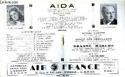 Programme Officiel du Grand Théâtre de Bordeaux : Aïda. Grand opéra en 4 actes et 7 tableaux de Ch. du Locle et Ch. Nuitter. Avec Jacqueline Lucazeau et Giuseppe Vertechi.