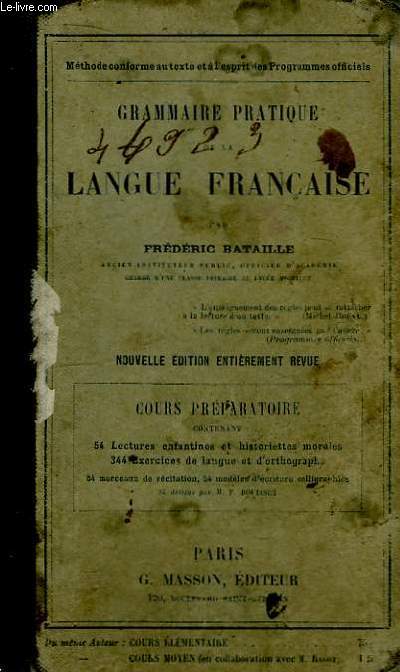 Grammaire Pratique de la Langue Française. Cours préparatoire.
