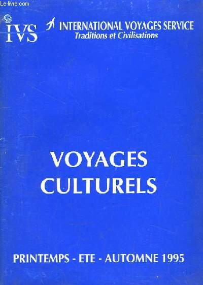 Voyages Culturels. Printemps - Et - Automne 1995