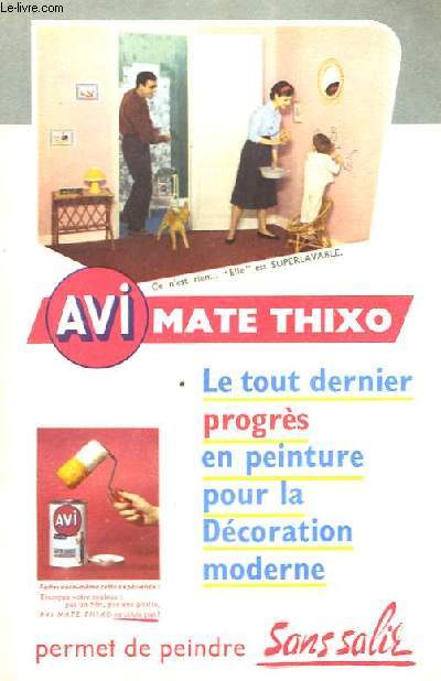 Brochure publicitaire AVI Mate Thixo. Le tout dernier progrs en peinture pour la Dcoration moderne.