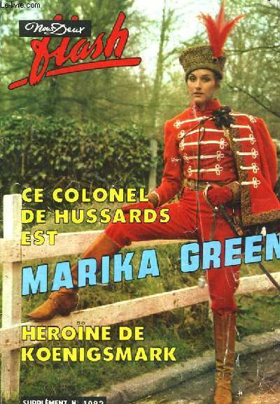 Nous Deux Flash. Supplment n1092 : Ce colonel de Hussards est Marika Green, hrone de Koenigsmark.