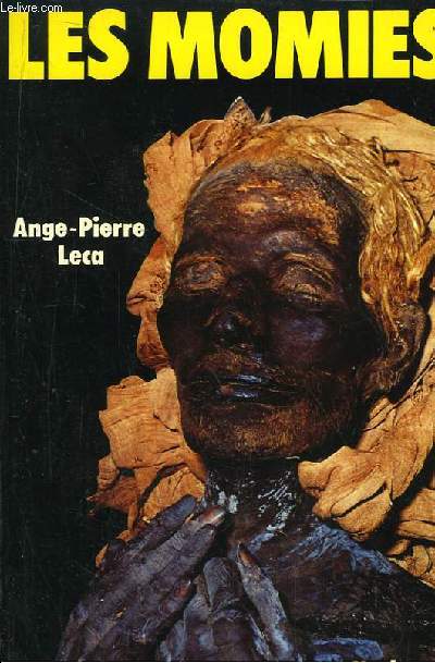 Les momies. - LECA Ange-Pierre - 1976 - Afbeelding 1 van 1