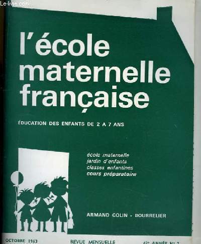 L'Ecole Maternelle Française. Education des enfants de 2 à 7 ans. N°2 - 42e année.