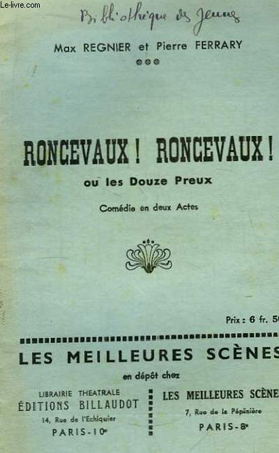 Roncevaux ! Roncevaux ! ou les Douze Preux. Comdie en 2 actes.