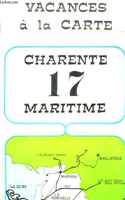 Vacances  la Carte. Charente Maritime - 17