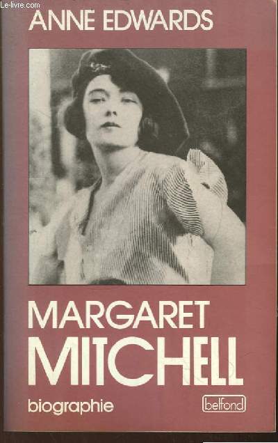 Margaret Mitchell. Biographie.