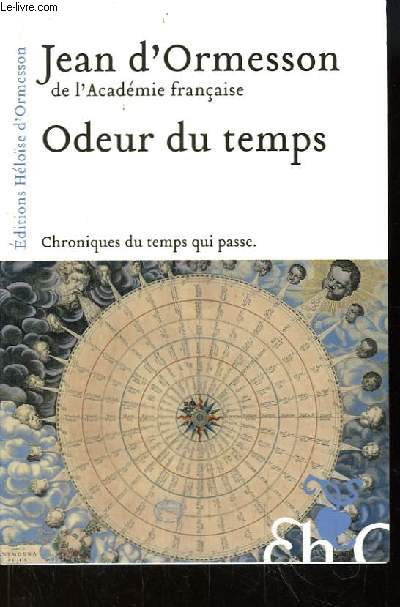 Odeur du Temps. Chroniques du temps qui passe.