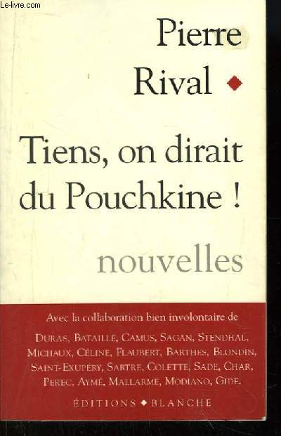 Tiens, on dirait du Pouchkine ! A la manire de ...