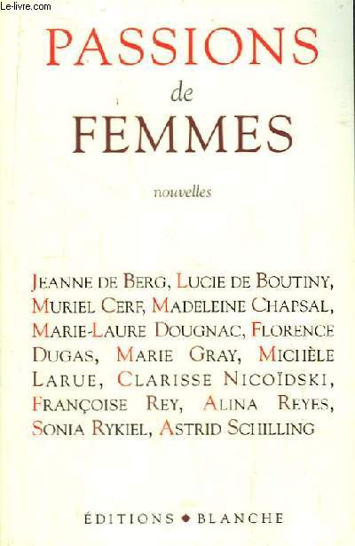 Passions de Femmes.