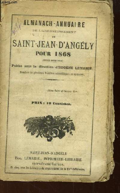 Almanach-Annuaire de l'Arrondissement de Saint-Jean-d'Angly, pour 1868 (Anne bissextile)