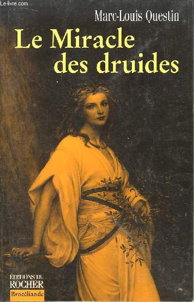 Le Miracle des Druides.